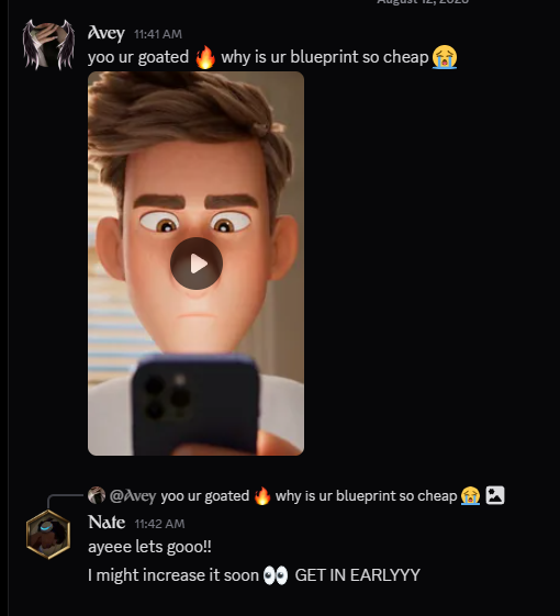 Discord screenshot: a customer says “yoo ur goated, why is ur blueprint so cheap” and shares an AI clip they made
